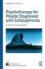 Psychotherapy for People Diagnosed with Schizophrenia - Specific Techniques (Paperback) - Andrew Lotterman Photo