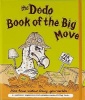 Dodo Book of the Big Move - Move House without Losing Your Marbles (Loose-leaf) - Naomi McBride Photo