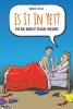 Is it in Yet? - The Big Book of Sexual Failures (Paperback) - Mark Leigh Photo