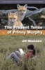 The Present Tense of Prinny Murphy (Paperback) - Jill Maclean Photo