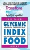 Easy-to-Use Glycemic Index Food Guide - A Real Guide to Taking Charge of Your Health Through Nutrition (Paperback) - Shari Lieberman Photo