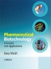 Pharmaceutical Biotechnology - Concepts and Applications (Paperback) - Gary Walsh Photo