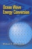 Ocean Wave Energy Conversion (Paperback) - Michael E McCormick Photo