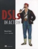 DSLs in Action (Paperback) - Debasish Ghosh Photo