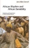 African Rhythm and African Sensibility - Aesthetics and Social Action in African Musical Idioms (Paperback, New edition) - John Miller Chernoff Photo