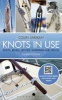 Knots in Use - Knots, Bends, Hitches, Whippings and Splices (Paperback, 4th Revised edition) - Colin Jarman Photo