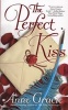 The Perfect Kiss (Paperback) - Anne Gracie Photo