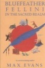 Bluefeather Fellini in the Sacred Realm (Hardcover) - Max Evans Photo