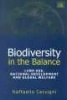 Biodiversity in the Balance - Land Use, National Development and Global Welfare (Hardcover, illustrated edition) - Raffaello Cervigni Photo