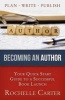 Becoming an Author - Your Quick Start Guide to a Successful Book Launch (Paperback) - Rochelle Carter Photo