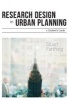 Research Design in Urban Planning - A Student's Guide (Paperback, 1st) - Stuart Farthing Photo