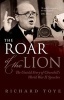 The Roar of the Lion - The Untold Story of Churchill's World War II Speeches (Paperback) - Richard Toye Photo