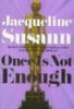 Once is Not Enough (Paperback, 1st Grove Press pbk. ed) - Jacqueline Susann Photo