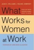 What Works for Women at Work - Four Patterns Working Women Need to Know (Hardcover, New) - Joan C Williams Photo