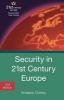 Security in 21st Century Europe (Paperback, 2nd Revised edition) - Andrew Cottey Photo