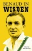 Benaud in Wisden (Hardcover) - Rob Smyth Photo