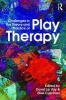 Challenges in the Theory and Practice of Play Therapy (Paperback) - David Le Vay Photo