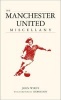 The United Miscellany (Hardcover, 2nd Revised edition) - John White Photo