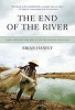 The End of the River - Strangling the Rio Sao Francisco (Paperback) - Brian Harvey Photo