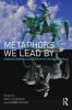 Metaphors We Lead by - Understanding Leadership in the Real World (Paperback) - Mats Alvesson Photo