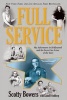 Full Service - My Adventures in Hollywood and the Secret Sex Live of the Stars (Paperback) - Scotty Bowers Photo