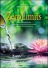 Zero Limits - Mit der Hawaiianischen Ho'oponopono-Methode zu Gesundheit, Wohlstand, Frieden und Mehr (German, Paperback) - Joe Vitale Photo