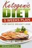 Ketogenic Diet - 5 Weeks Plan for Rapid Weight Loss (Paperback) - Rogan Jones Photo