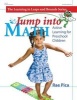 Jump Into Math - Active Learning for Preschool Children (Paperback) - Rae Pica Photo