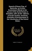 Speech of Henry Clay, of Kentucky, on Certain Resolutions Offered to the Senate of the United States in December, 1837, by Mr. Calhoun, of South Carolina, Involving Principles of Interpretation of the Constitution of the United States; (Hardcover) - Henry Photo