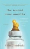 The Second Nine Months - One Woman Tells the Real Truth About Becoming a Mom. Finally (Paperback) - Vicki Glembocki Photo