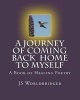 A Journey of Coming Back Home to Myself (Paperback) - Js Worldbridger Photo