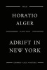 Adrift in New York (Paperback) - MR Horatio Alger Photo