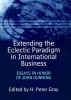 Extending the Eclectic Paradigm in International Business - Essays in Honor of John Dunning (Hardcover, illustrated edition) - HPeter Gray Photo