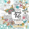 Adult Colouring Book: Live Life on Purpose (Majestic Expressions) - Inspirational Adult Coloring Book (Paperback) - Crystal Paine Photo