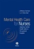 Understanding Mental Health in Nursing - Applying Mental Health Skills in the General Hospital (Paperback, New) - Anthony Harrison Photo