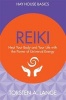 Reiki - Heal Your Body and Your Life with the Power of Universal Energy (Paperback) - Torsten Lange Photo