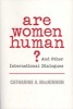 Are Women Human? - And Other International Dialogues (Paperback) - Catharine A MacKinnon Photo