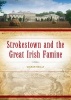 Strokestown and the Great Irish Famine (Hardcover) - Ciaran Reilly Photo