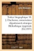 Notice Biographique Sur M. J. Duchesne, Conservateur Departement Estampes La Bibliotheque Imperiale (French, Paperback) - Desnoyers J Photo