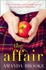 The Affair - A Shocking Story of a Schoolgirl and a Scandal (Paperback) - Amanda Brooke Photo