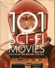 101 Sci-Fi Movies You Must See Before You Die (Paperback) - Steven Jay Schneider Photo