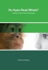 Do Apes Read Minds? - Toward a New Folk Psychology (Hardcover) - Kristin Andrews Photo