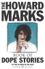 The ' Book of Dope Stories (Paperback) - Howard Marks Photo