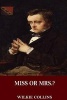 Miss or Mrs.? (Paperback) - Wilkie Collins Photo