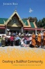 Creating a Buddhist Community - A Thai Temple in Silicon Valley (Paperback) - Jiemin Bao Photo