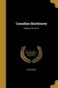 Canadian Machinery; Volume V 21 No.12 (Paperback) -  Photo