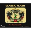 Classic Flash in Five Bold Colors (Paperback) - Jeromey McCulloch Photo