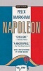 Napoleon (Paperback) - Felix Markham Photo