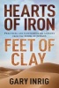 Hearts of Iron, Feet of Clay - Practical and Contemporary Lessons from the Book of Judges (Paperback, Rev. ed) - Gary Inrig Photo