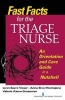 Fast Facts for the Triage Nurse - An Orientation and Care Guide in a Nutshell (Paperback) - Lynn Sayre Visser Photo